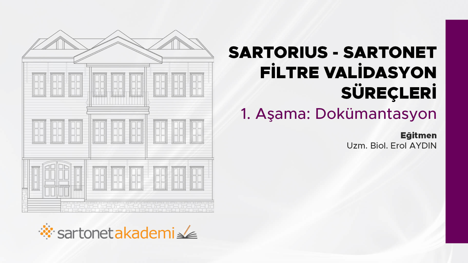 Sartorius-Sartonet Filtre Validasyon Süreçleri