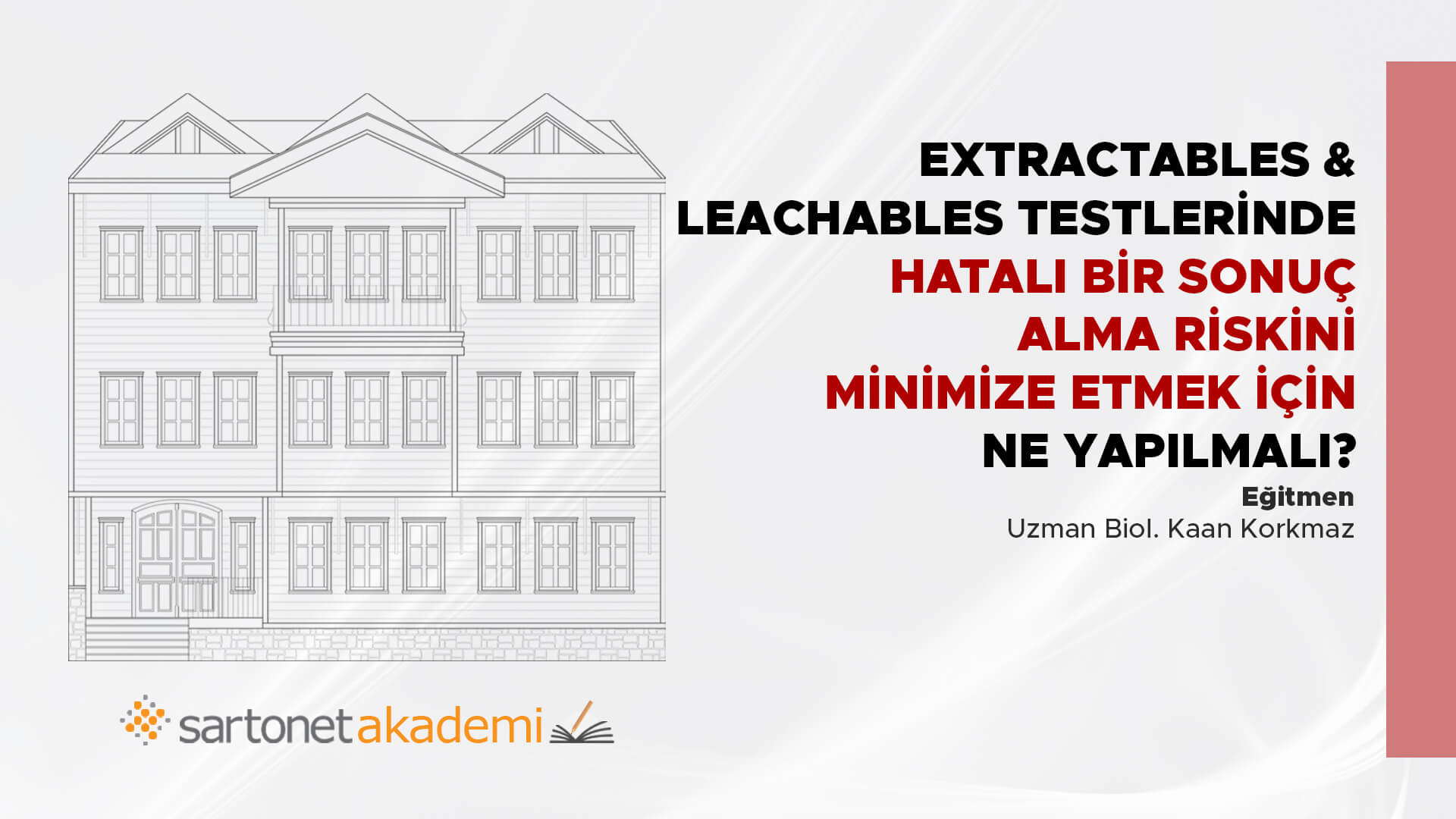 Extractables&Leachables testlerinde