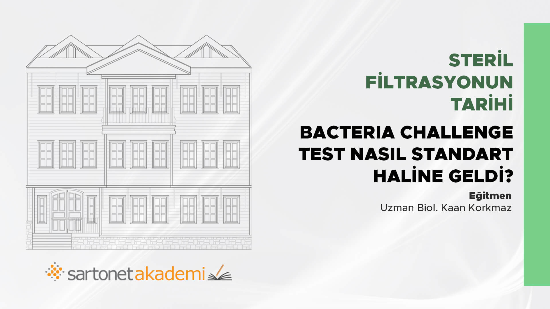 Steril Filtrasyonun tarihi? Bacteria Challenge Test nasıl standart haline geldi?